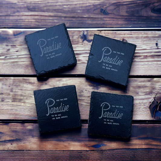 Paradise All Its Name Implies Slate Coaster Set